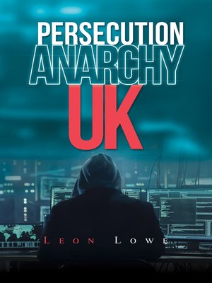 cover image of Persecution Anarchy Uk